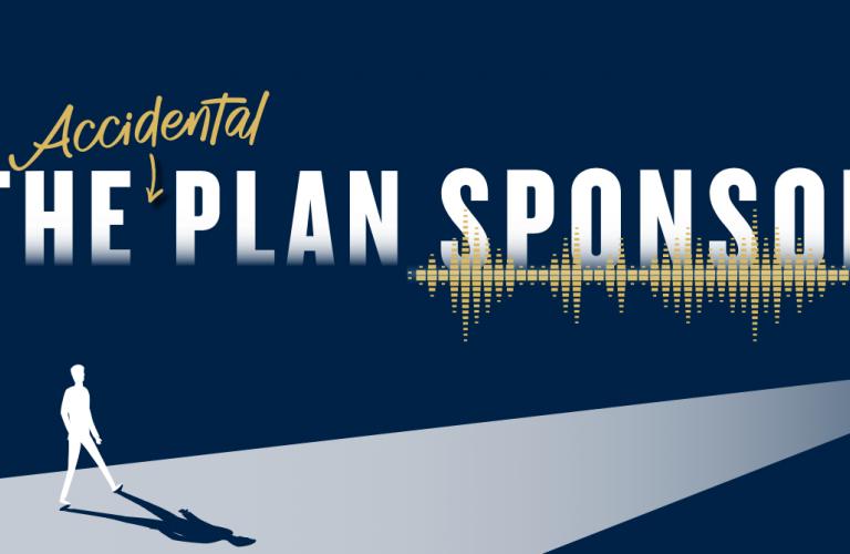 The Accidental Plan Sponsor Podcast